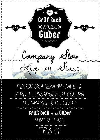 Company Slow live on Stage. Cafe Q. Indoor Skate Ramp. Live Rap in Coburg. Hip Hop. Bratwurst Rap. "Grüß dich mei Guder" Shirt Release Party.